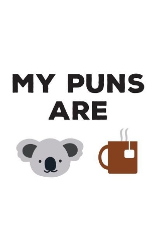 My Puns Are
