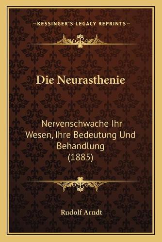 Die Neurasthenie