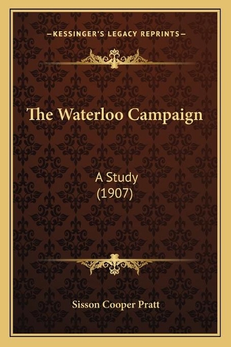 The Waterloo Campaign