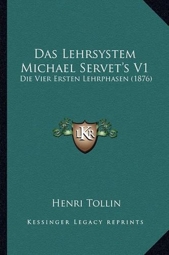 Das Lehrsystem Michael Servet's V1