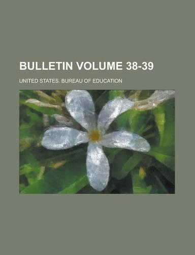 Bulletin Volume 38-39: (English)