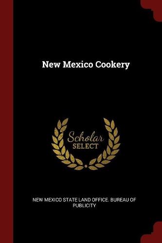 New Mexico Cookery