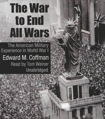 The War to End All Wars