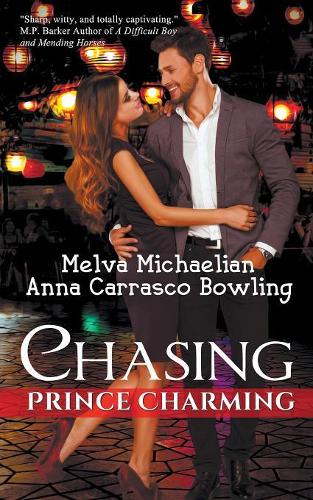 Chasing Prince Charming: (1 Love by the Book)