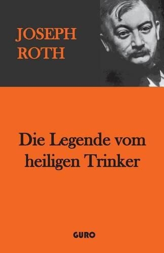 Die Legende Vom Heiligen Trinker