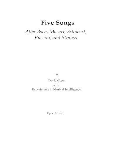 Five Songs After Bach, Mozart, Schubert, Puccini, and Strauss