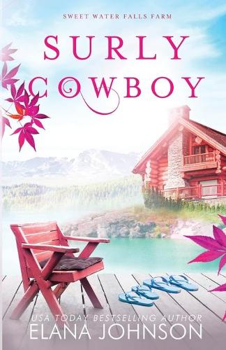 Surly Cowboy: A Cooper Brothers Novel(3 Sweet Water Falls Farm Romance)