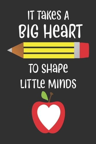It Takes A Big Heart to shape little minds
