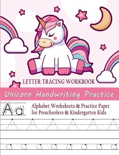 Unicorn Handwriting Practice Letter Tracing Workbook