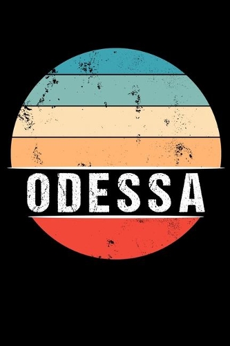 Odessa: 100 Seiten 6 'x 9' - Travel Journal Notizbuch