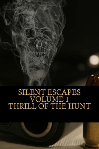Silent Escapes