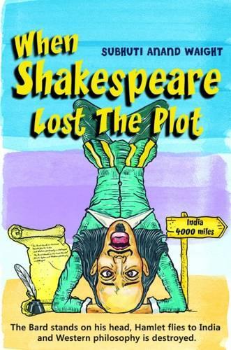 When Shakespeare Lost the Plot
