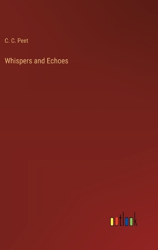 Whispers and Echoes