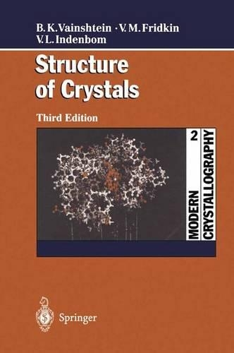 Modern Crystallography 2: Structure of Crystals(English)