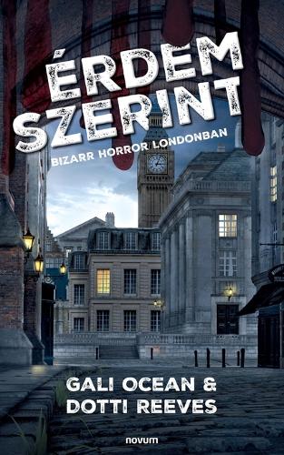 Érdem szerint: Bizarr horror Londonban