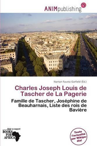 Charles Joseph Louis de Tascher de La Pagerie: (French)