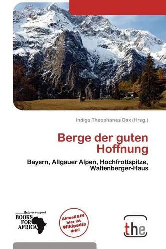 Berge Der Guten Hoffnung: (German)