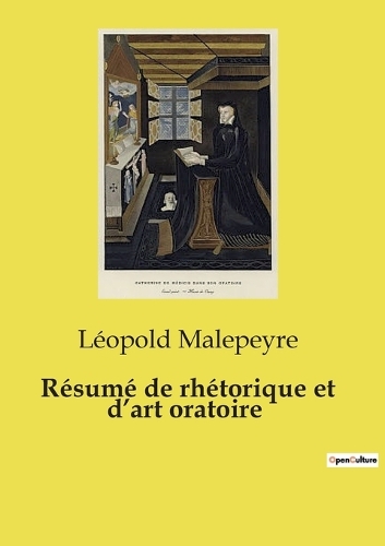 Résumé de rhétorique et d'art oratoire