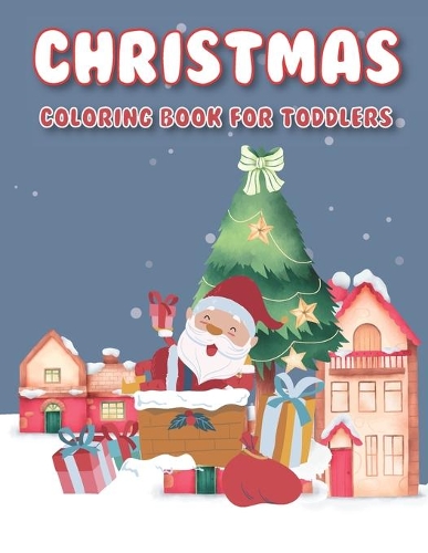 Christmas Coloring Book for Toddlers