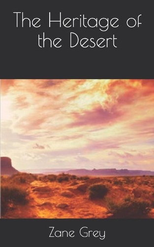 The Heritage of the Desert