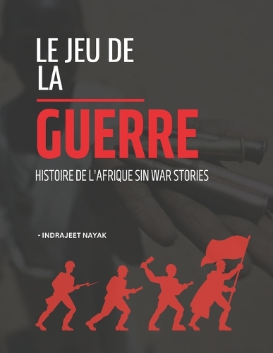 Le jeu de la guerre