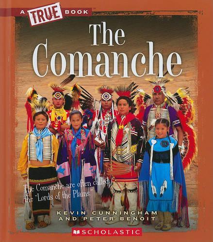 The Comanche: (True Books: American History (Library))