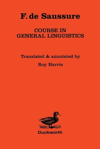 Saussure: Course in General Linguistics