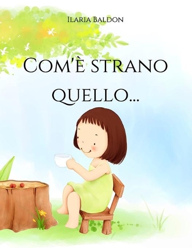 Com'è strano quello...
