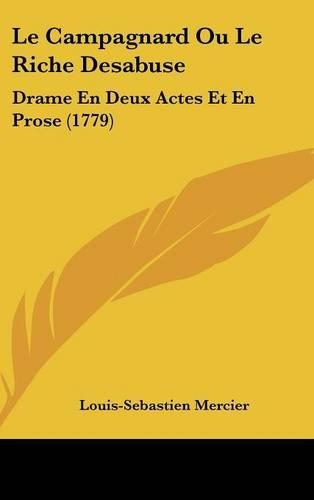 Le Campagnard Ou Le Riche Desabuse