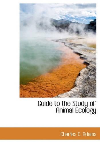 Guide to the Study of Animal Ecology