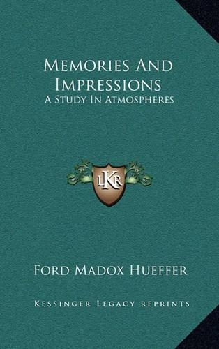 Memories and Impressions