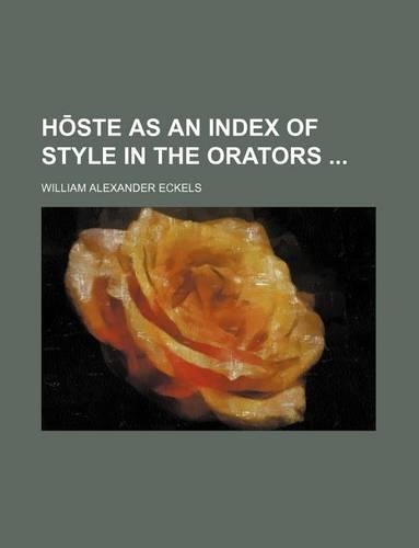 H Ste as an Index of Style in the Orators