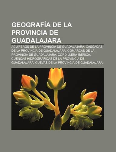 Geografia de La Provincia de Guadalajara