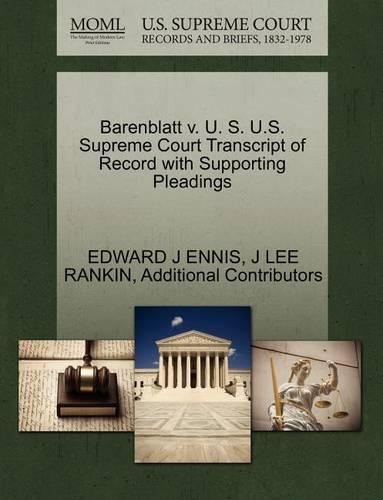 Barenblatt V. U. S. U.S. Supreme Court Transcript of Record with Supporting Pleadings