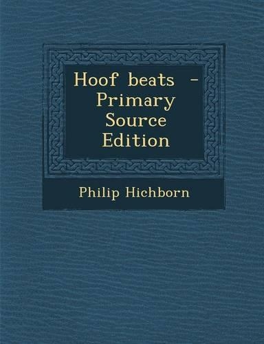Hoof Beats - Primary Source Edition