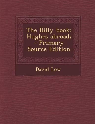 The Billy Book; Hughes Abroad;