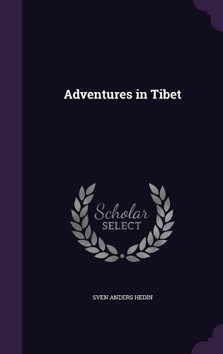 Adventures in Tibet