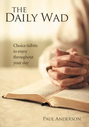 The Daily Wad: Choice Tidbits to Enjoy Throughout Your Day(English)