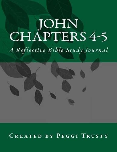 John, Chapters 4-5