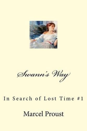 Swann's Way: In Search of Lost Time #1(English)