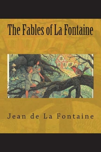 The Fables of La Fontaine