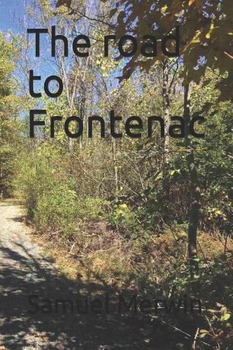 The Road to Frontenac