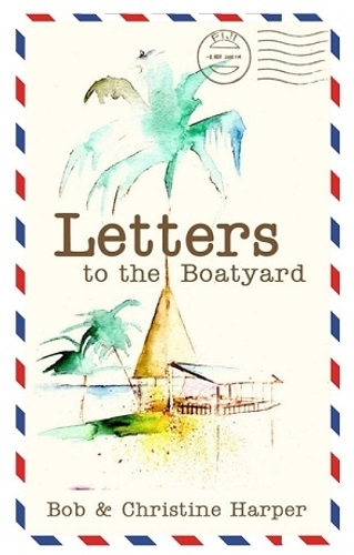 Letters to the Boatyard