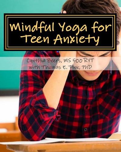 Mindful Yoga for Teen Anxiety