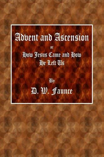 Advent and Ascension