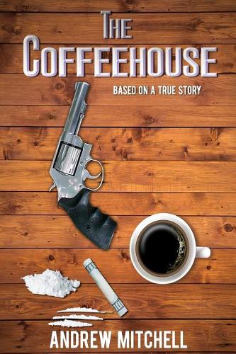 The Coffeehouse: (The Coffeehouse)
