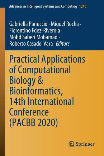 Practical Applications of Computational Biology & Bioinformatics, 14th International Conference (PACBB 2020): (1240 Advances in Intelligent Systems and Computing)