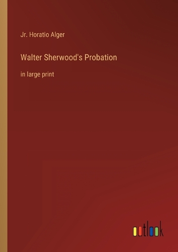 Walter Sherwood's Probation
