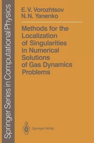 Methods for the Localization of Singularities in Numerical Solutions of Gas Dynamics Problems: (Scientific Computation)