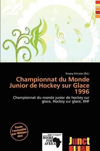 Championnat Du Monde Junior de Hockey Sur Glace 1996